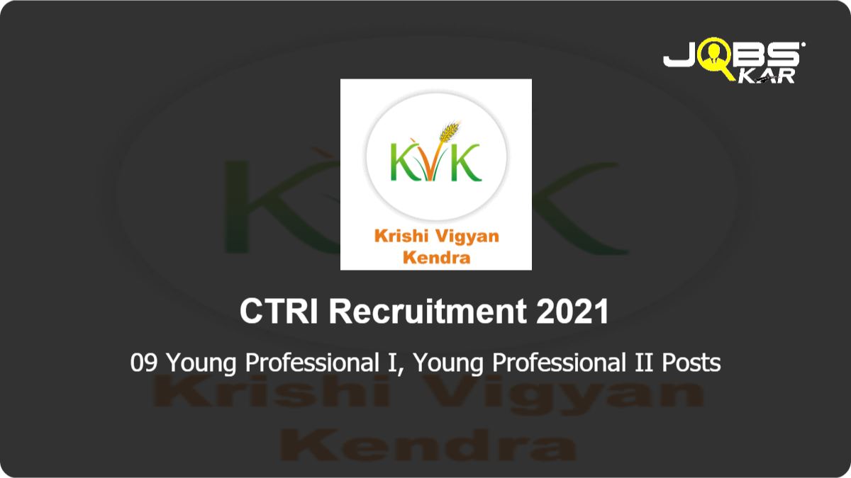 CTRI Recruitment 2021: Walk in for 09 Young Professional I, Young Professional II Posts