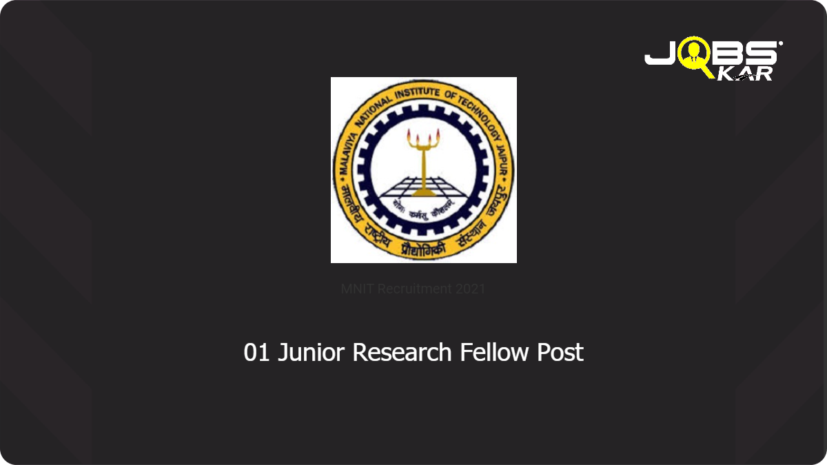 MNIT Recruitment 2021: Apply Online for Junior Research Fellow Post