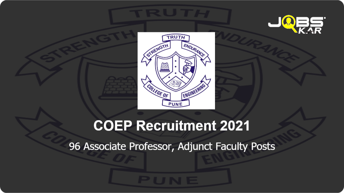 COEP Recruitment 2021: Apply Online for 96 Associate Professor, Adjunct Faculty Posts