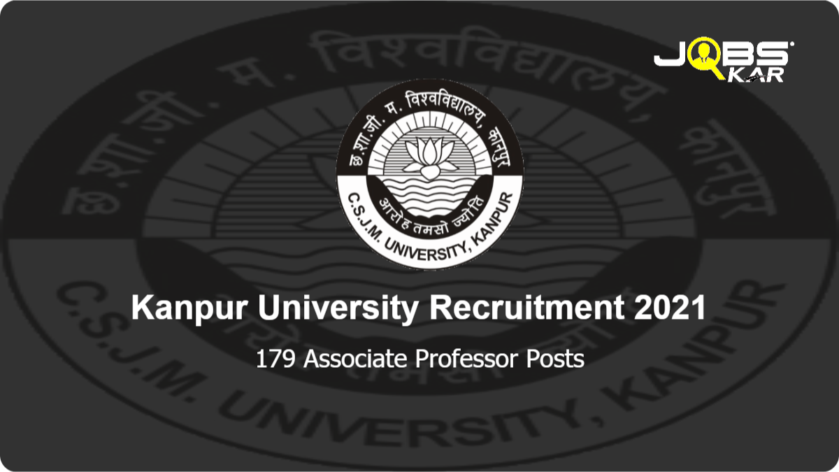 Kanpur University Recruitment 2021: Apply Online for 179 Associate Professor Posts