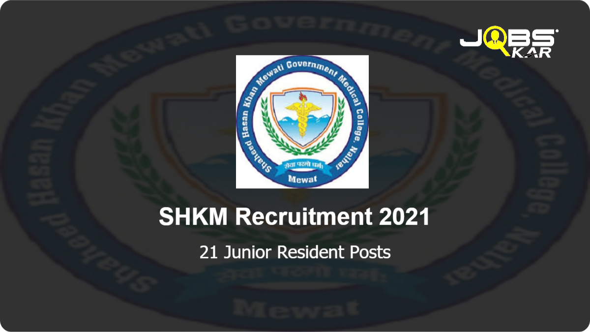 SHKM Recruitment 2021: Walk in for 21 Junior Resident Posts