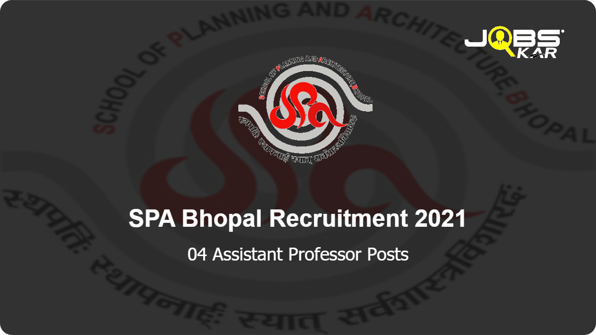 SPA Bhopal Recruitment 2021: Apply Online for Assistant Professor Posts
