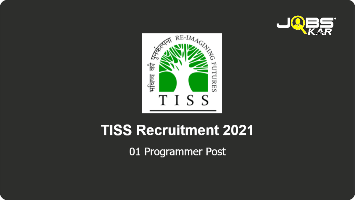 TISS Recruitment 2021: Apply Online for Programme Officer Post