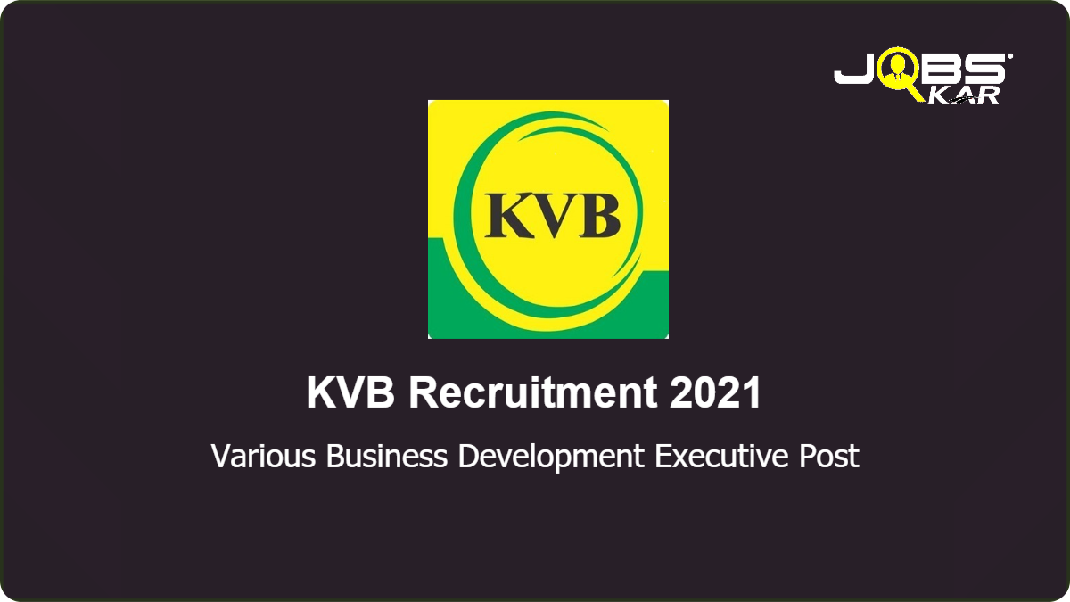 KVB Recruitment 2021: Apply Online for Business Development Associate (BDA) Posts