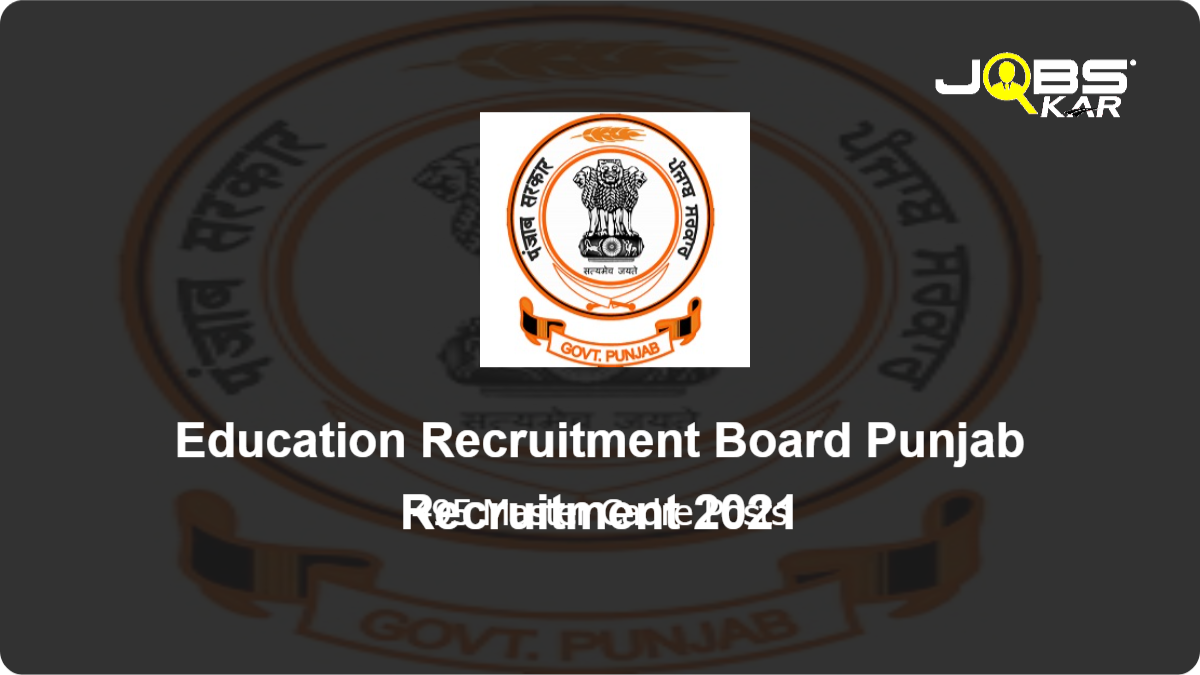 Education Recruitment Board Punjab Recruitment 2021: Apply Online for 495 Master Cadre Posts