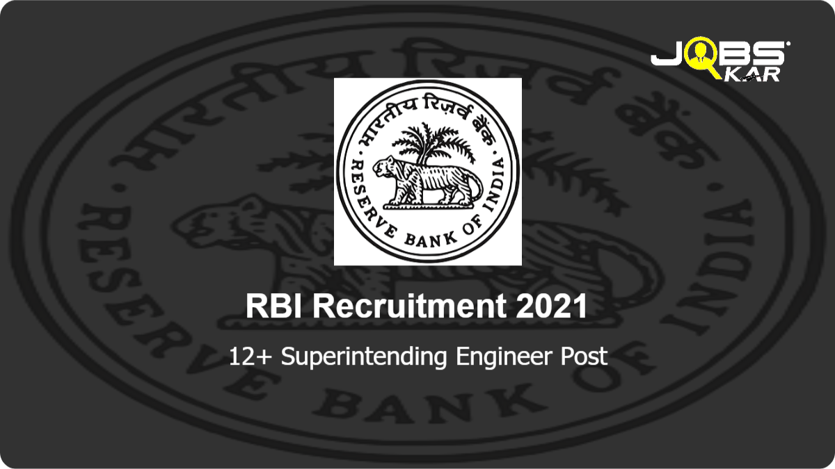 RBI Recruitment 2021: Apply for Superintending Engineer Posts