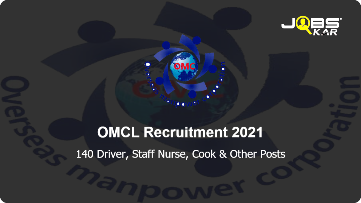 OMCL Recruitment 2021: Apply Online for 140 Driver, Staff Nurse, Cook, Machine Operator, Machine Operator (ITI)	 Posts