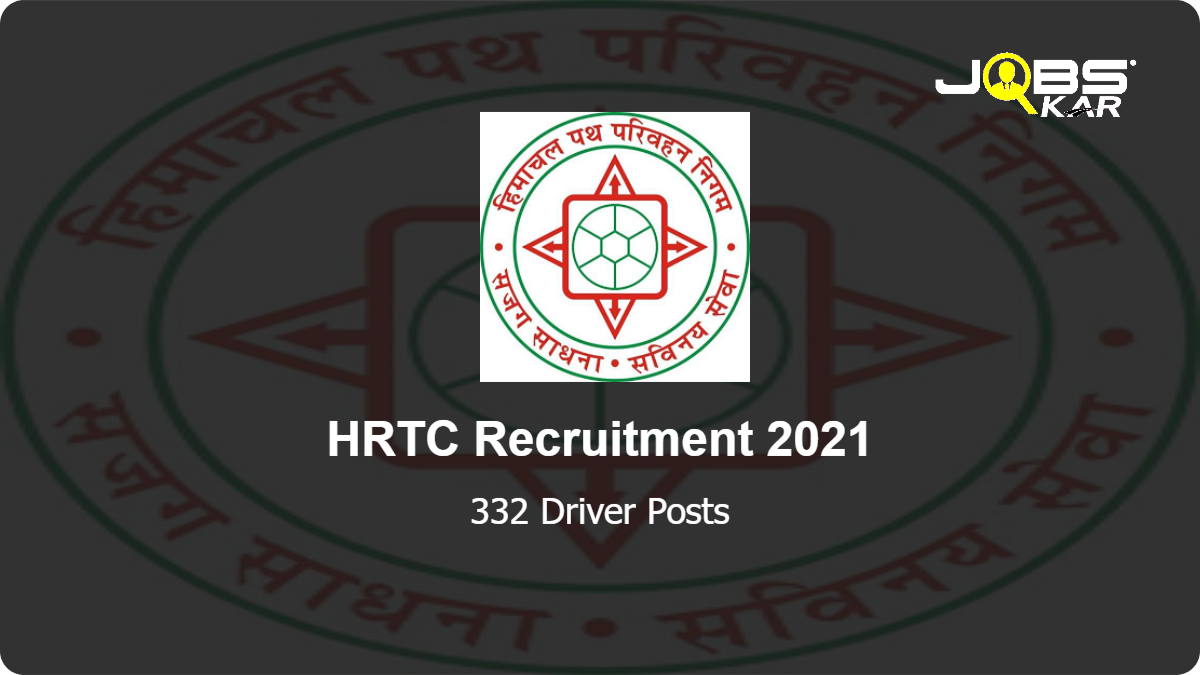 HRTC Recruitment 2021: Apply for 332 Driver Posts