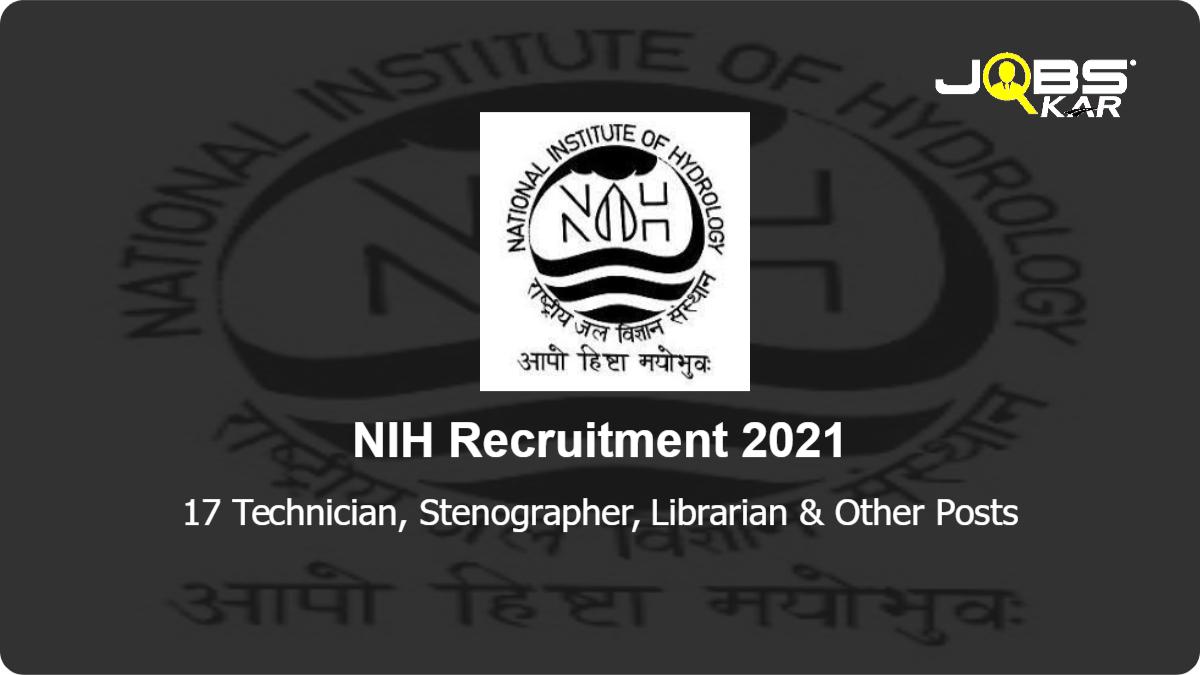 NIH Recruitment 2021: Apply Online for 17 Technician, Stenographer, Librarian, Assistant, Section Officer, Research Assistant, Administrative Officer & Other Posts