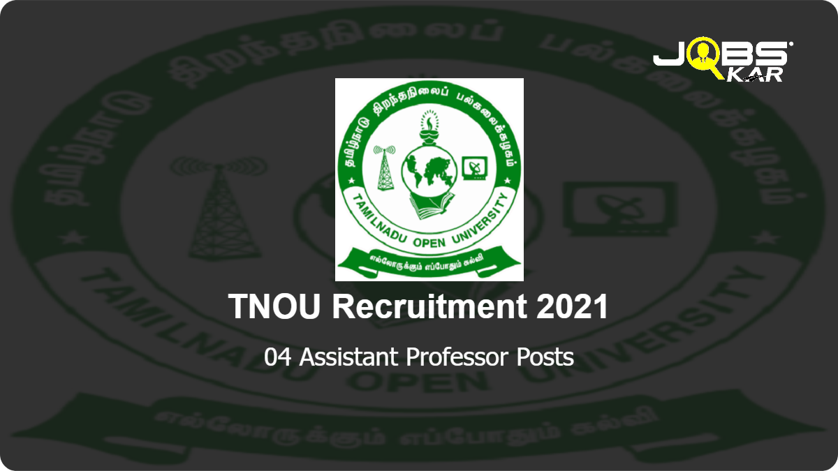 TNOU Recruitment 2021: Apply for Assistant Professor Posts