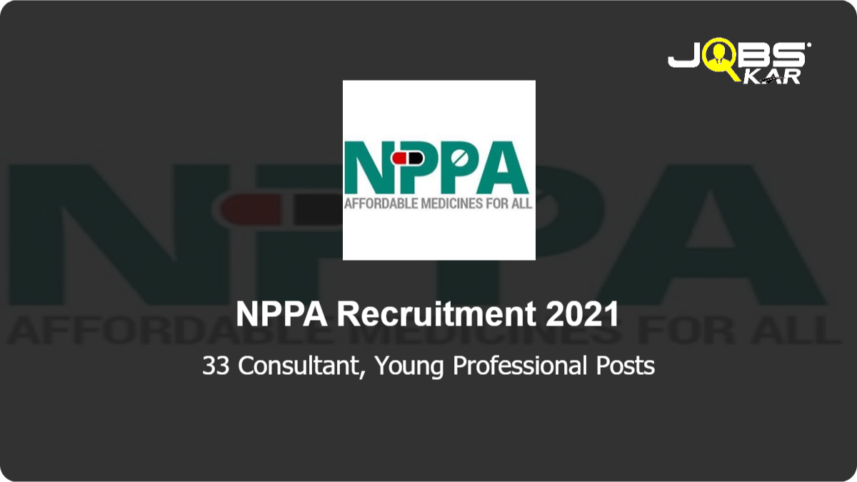 NPPA Recruitment 2021: Apply for 33 Consultant, Young Professional Posts