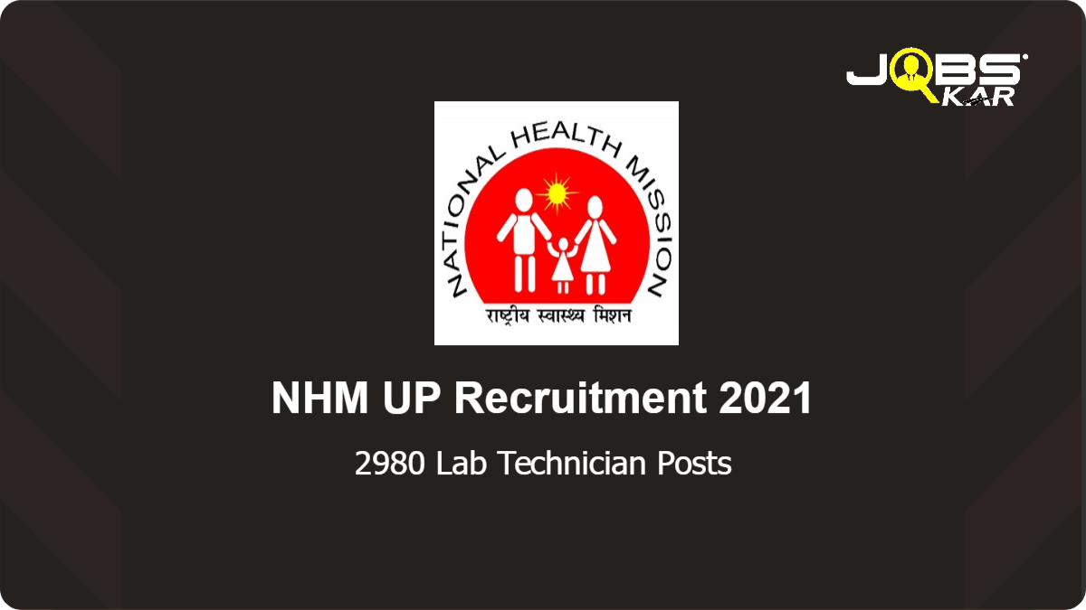 NHM UP Recruitment 2021: Apply Online for 2980 Lab Technician Posts