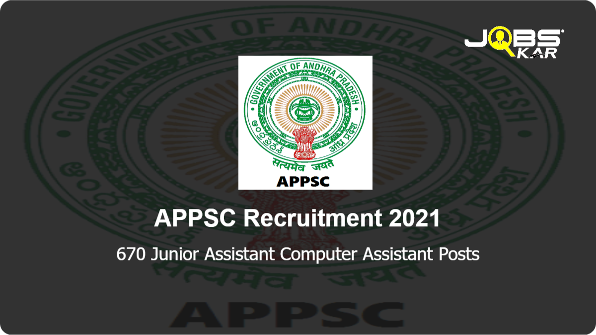 APPSC Recruitment 2022: Apply Online for 670 Junior Assistant Computer Assistant Posts (Last Date Extended)