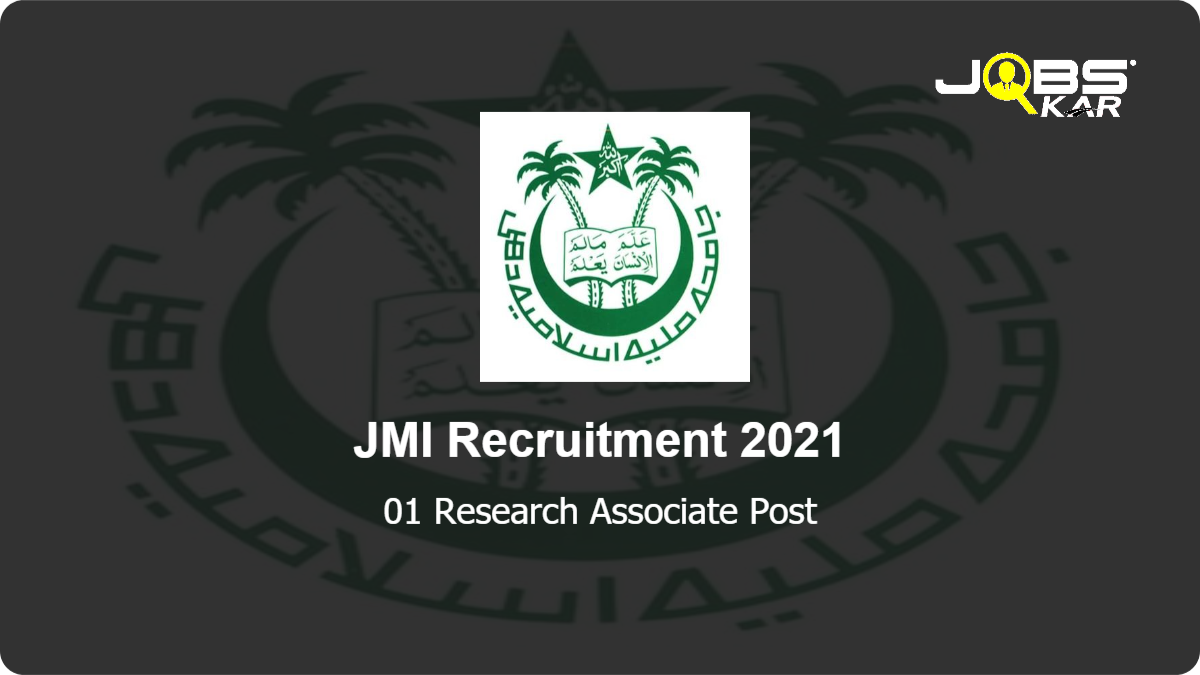 JMI Recruitment 2021: Apply Online for Research Associate Post