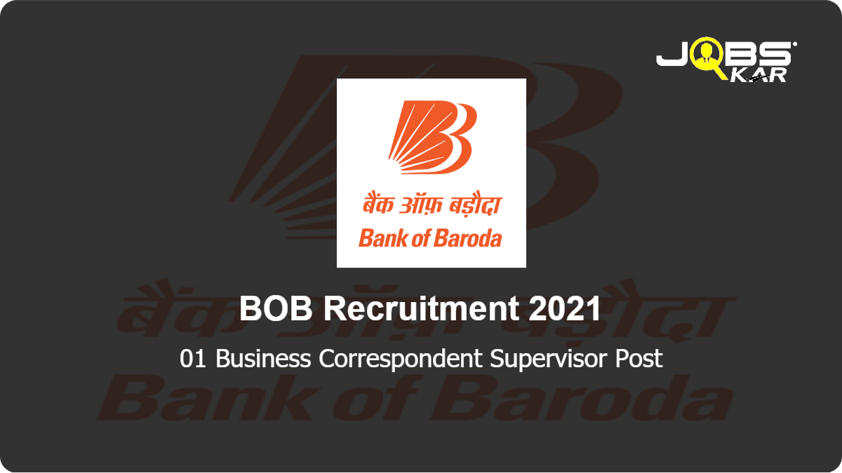 BOB Recruitment 2021: Apply for Business Correspondent Supervisor Post