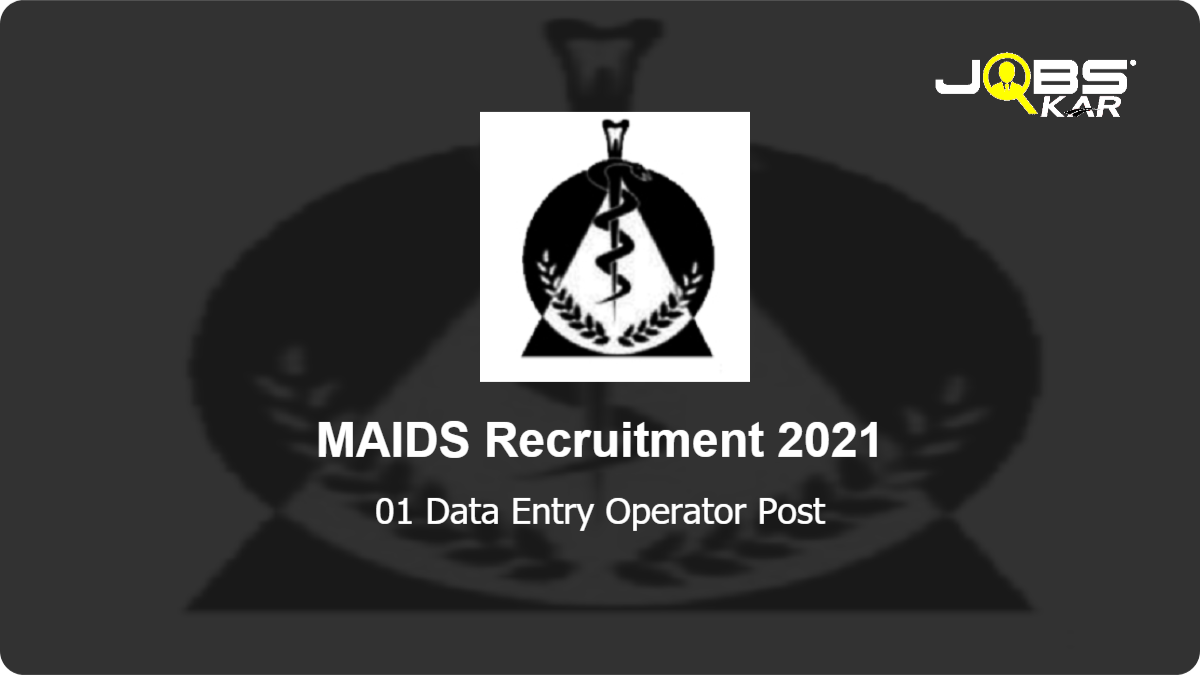 MAIDS Recruitment 2021: Apply Online for Data Entry Operator Post
