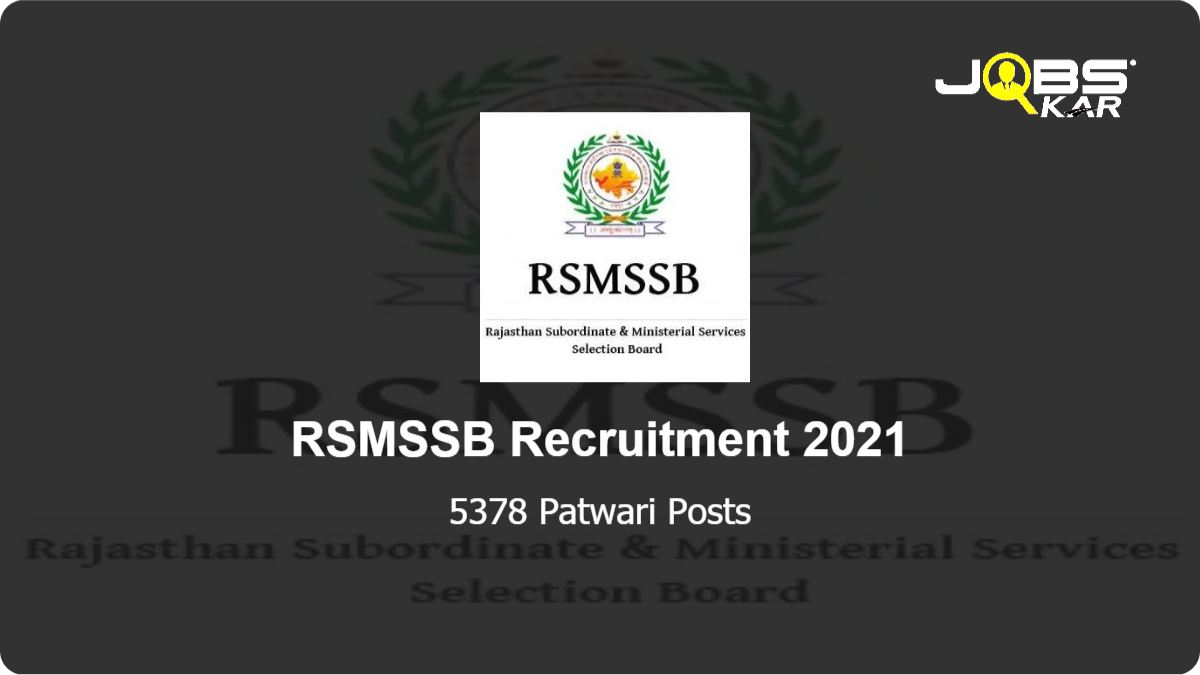 RSMSSB Recruitment 2021: Apply Online for 5378 Patwari Posts