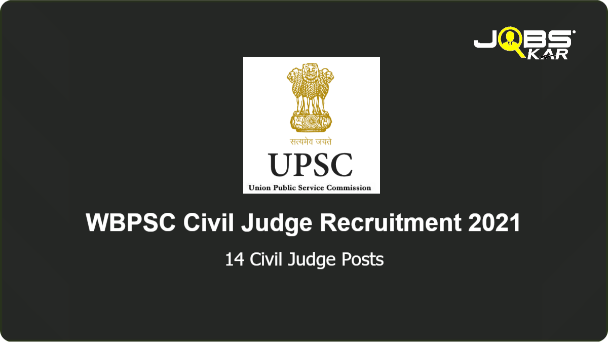 WBPSC Recruitment 2021: Apply Online for 14 Civil Judge Posts