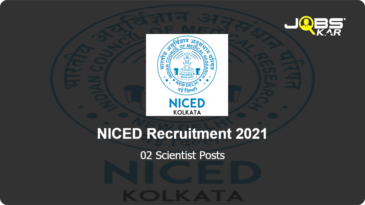 NICED Recruitment 2021: Apply Online for Scientist Posts