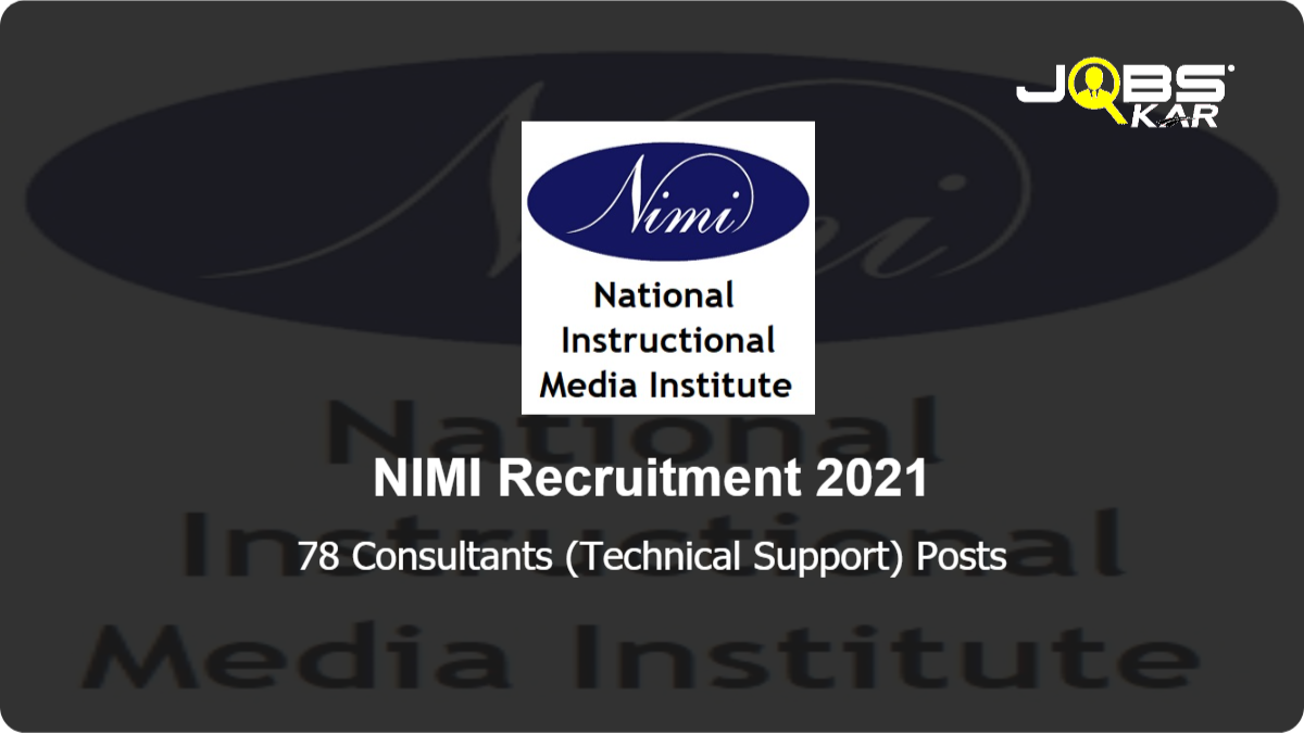 NIMI Recruitment 2021: Apply Online for 78 Consultants (Technical Support), Consultants (IT Support) Posts