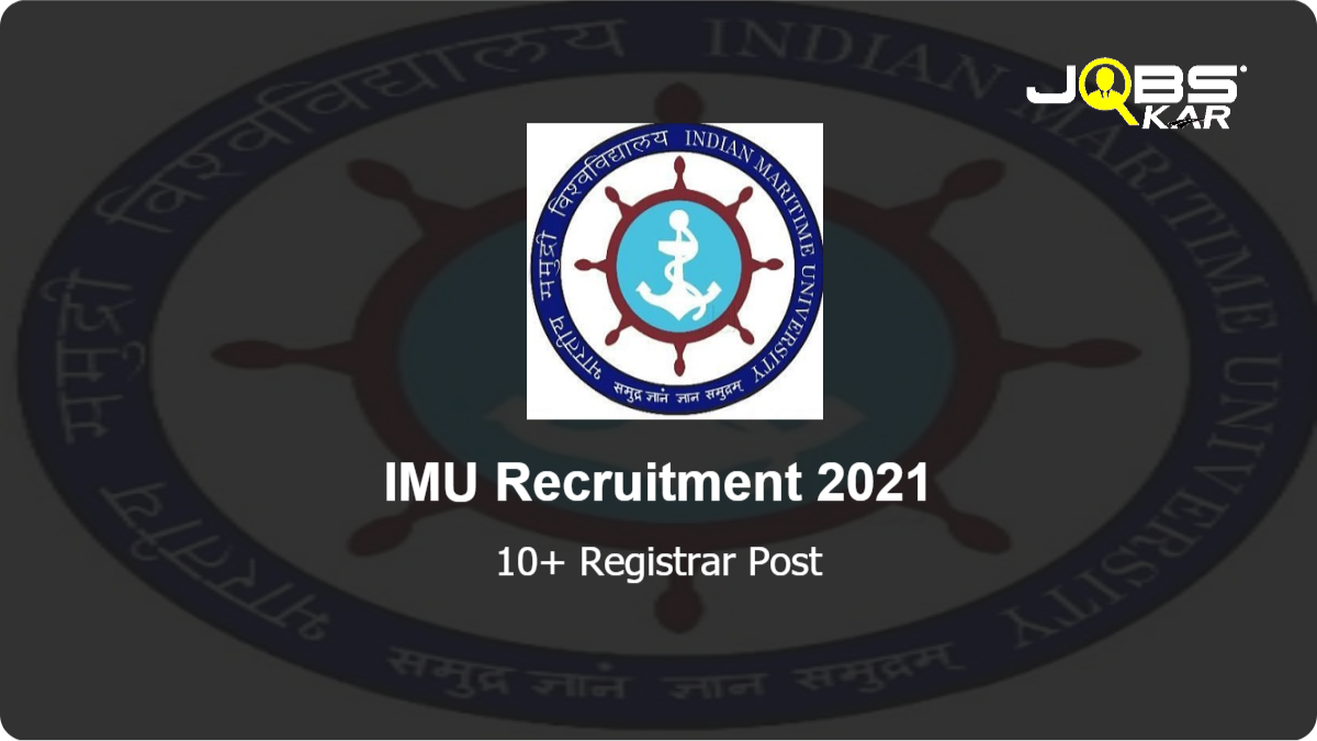 IMU Recruitment 2021: Apply Online for Various Registrar Posts