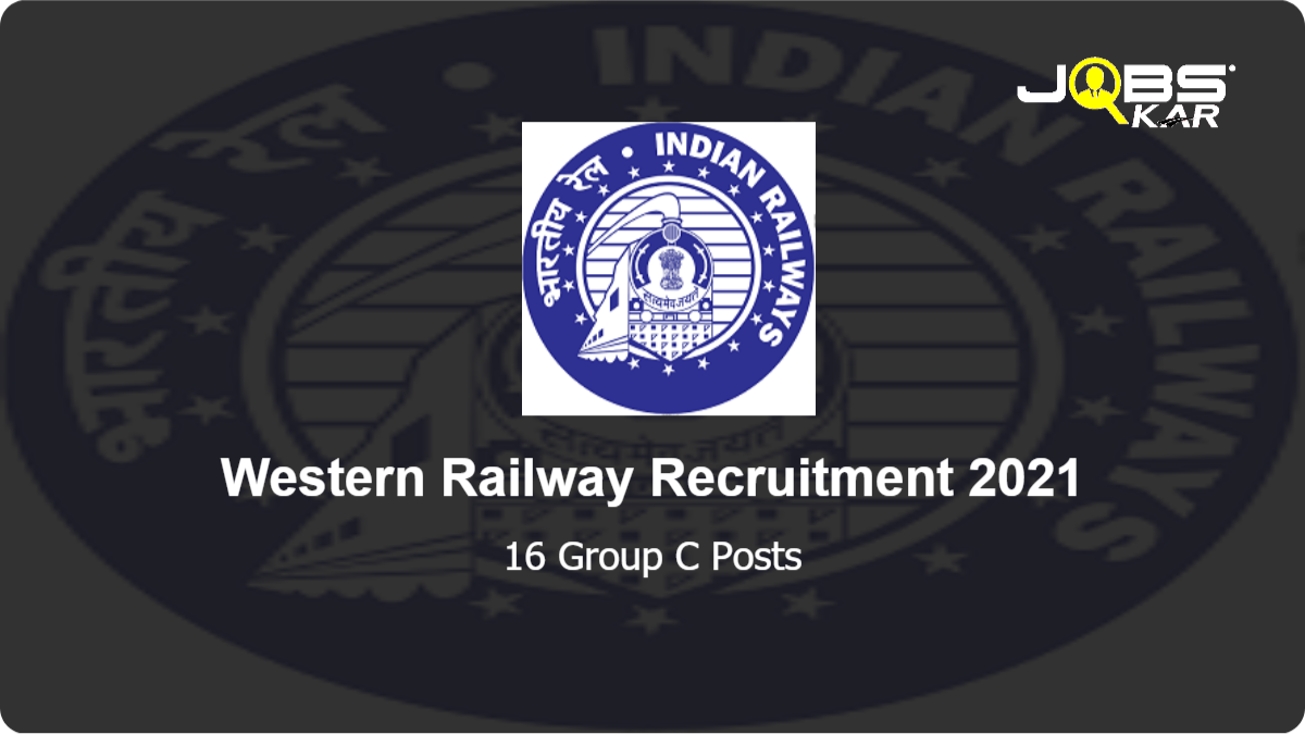 Western Railway Recruitment 2021: Apply Online for 16 Group C Posts