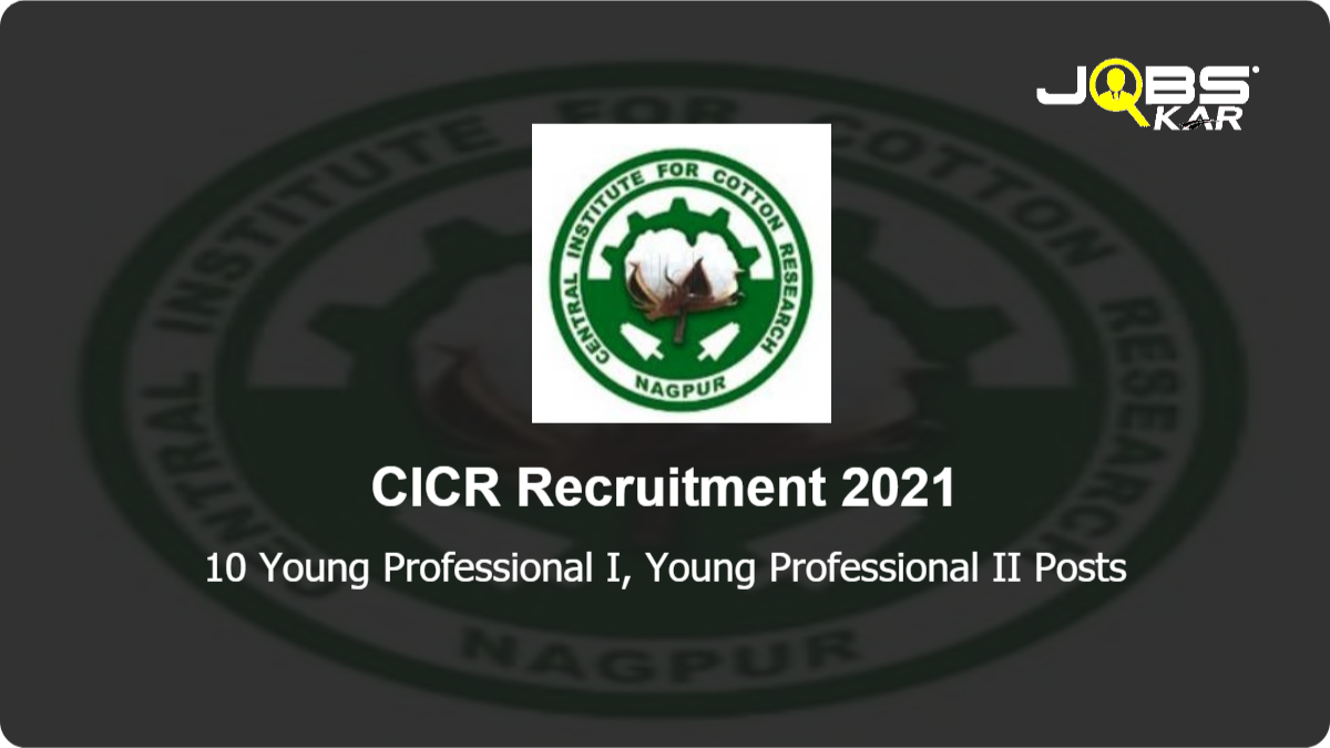 CICR Recruitment 2021: Walk in for 10 Young Professional I, Young Professional II Posts
