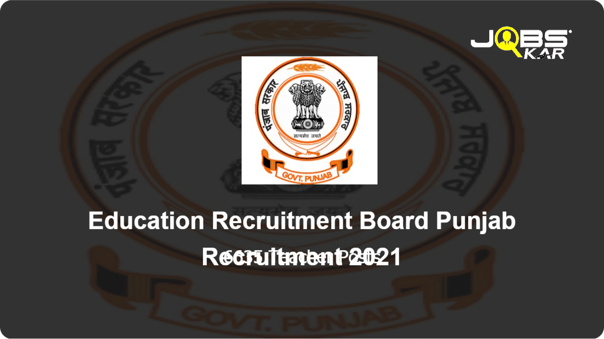 Education Recruitment Board Punjab Recruitment 2021: Apply Online for 6635 Teacher Posts