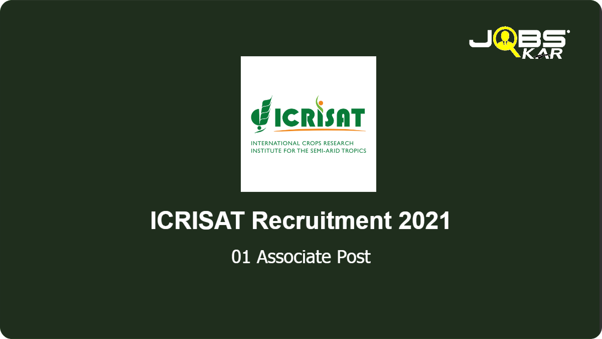 ICRISAT Recruitment 2021: Apply Online for Associate Post