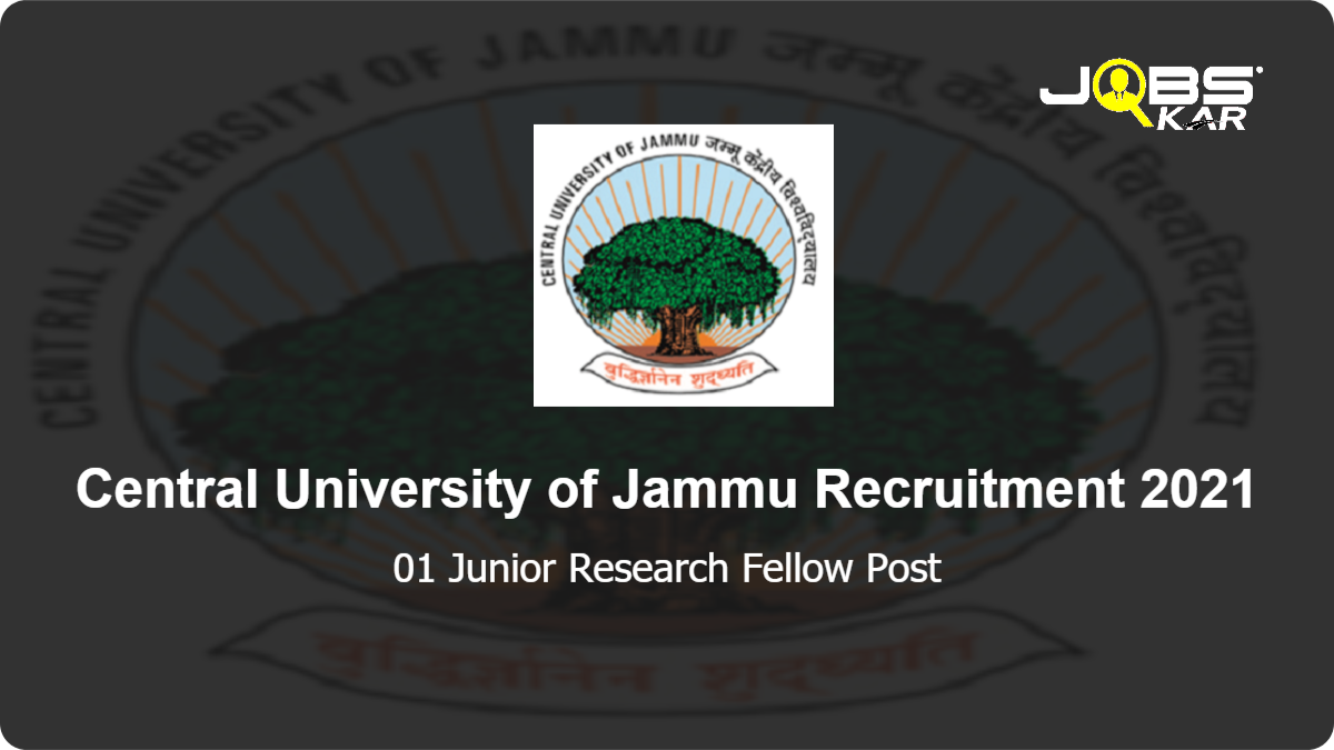 Central University of Jammu Recruitment 2021: Apply Online for Junior Research Fellow Post