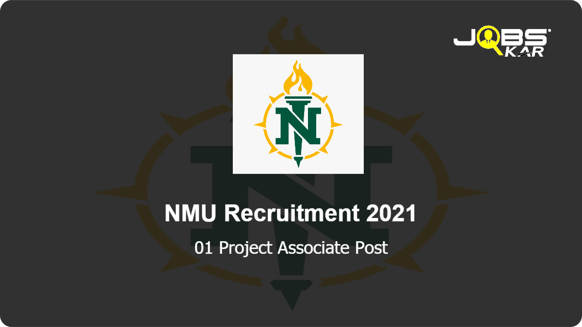 NMU Recruitment 2021: Apply Online for Project Associate Post