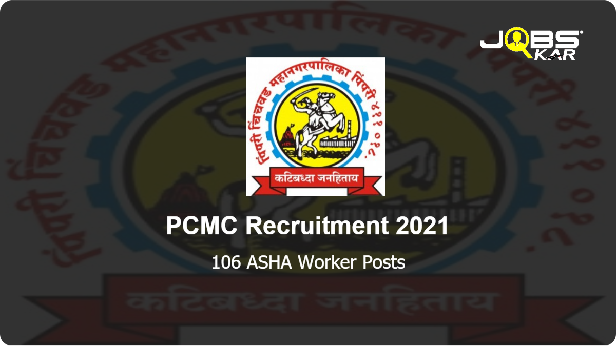 PCMC Recruitment 2021: Apply for 106 ASHA Worker Posts