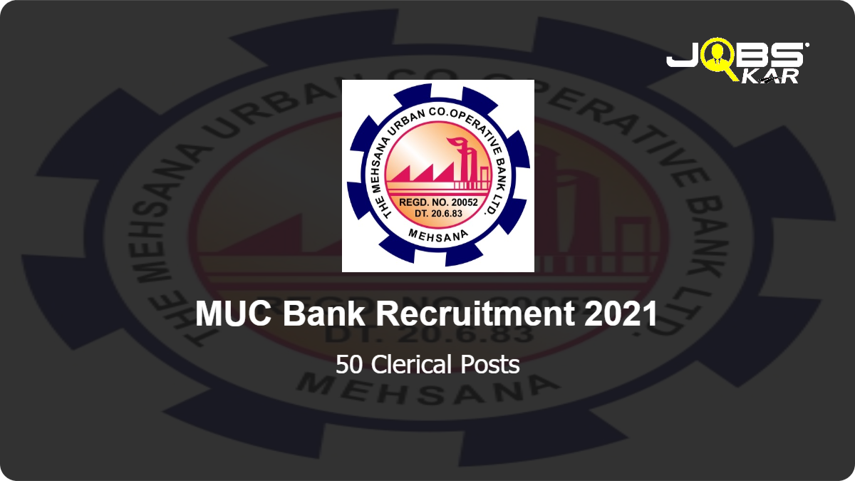 MUC Bank Recruitment 2021: Apply Online for 50 Clerical Trainee Posts