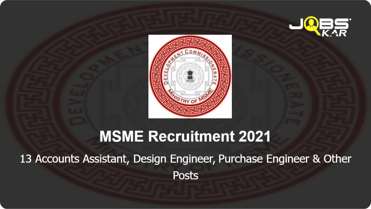 MSME Tool Room Hyderabad Recruitment 2021: Walk in for 13 Accounts Assistant, Design Engineer, Purchase Engineer, Machine Operator,  Incubation Coordinator & Other Posts