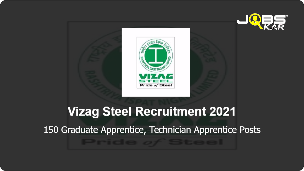 Vizag Steel Recruitment 2021: Apply Online for 150 Graduate Apprentice, Technician Apprentice Posts