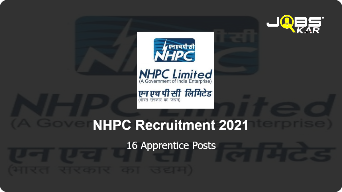 NHPC Recruitment 2021: Apply Online for 16 Apprentice Posts