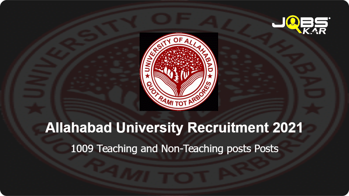 Allahabad University Recruitment 2021: Apply Online for 1009 Teaching and Non-Teaching posts Posts