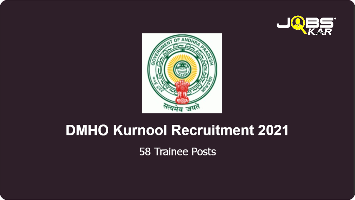 DMHO Kurnool Recruitment 2021: Apply for 58 Accredited Social Health Activist Posts