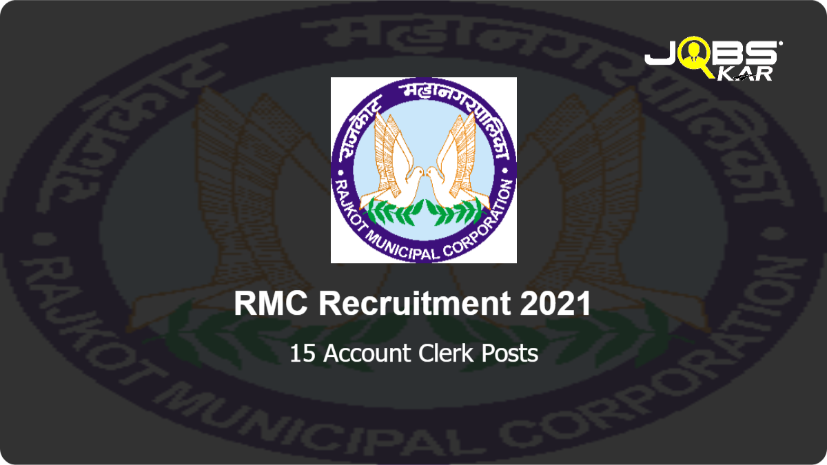 RMC Recruitment 2021: Apply Online for 15 Account Clerk Posts