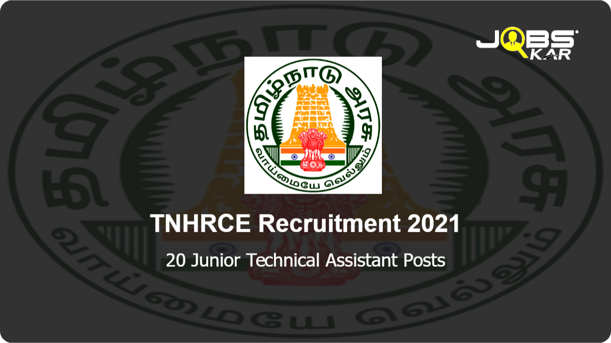TNHRCE Recruitment 2021: Apply for 20 Junior Technical Assistant Posts