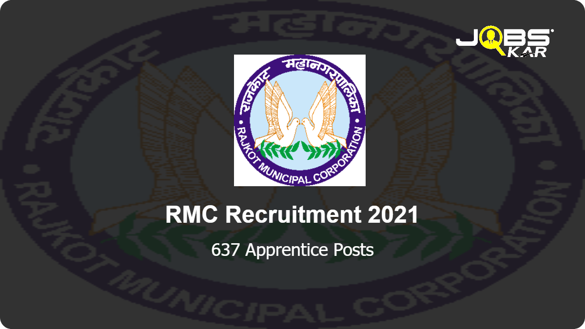 RMC Recruitment 2021: Apply Online for 637 Apprentice Posts