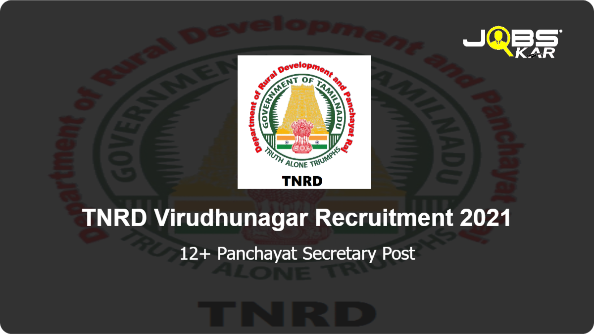TNRD Virudhunagar Recruitment 2021: Apply for Various Panchayat Secretary Posts