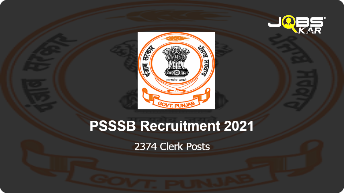 PSSSB Recruitment 2021: Apply Online for 2374 Clerk Posts