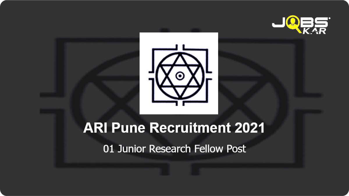 ARI Pune Recruitment 2021: Apply Online for Junior Research Fellow Post