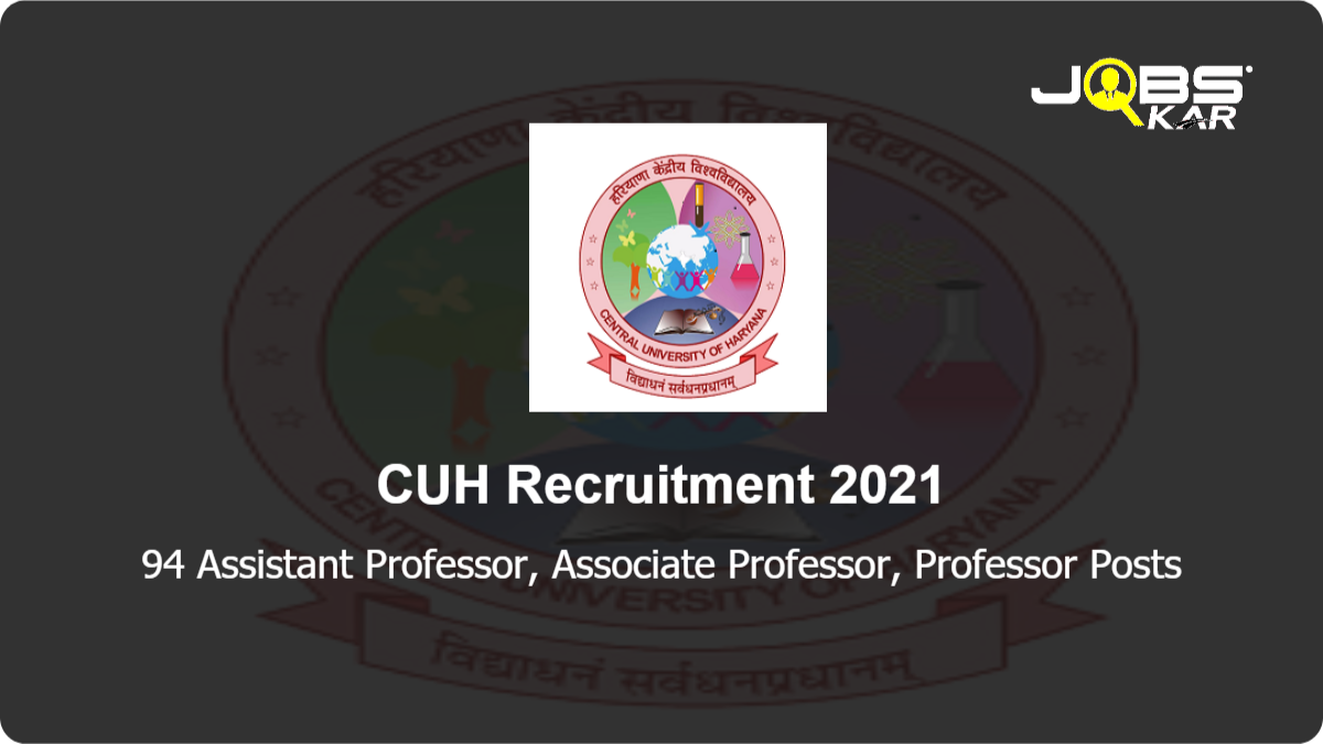 CUH Recruitment 2021: Apply Online for 94 Assistant Professor, Associate Professor, Professor Posts