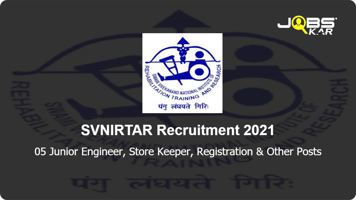 SVNIRTAR Recruitment 2021: Apply Online for Junior Engineer, Store Keeper, Registration, Cashier, Central Steriliser Technician Posts