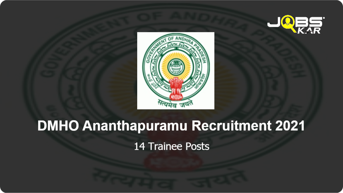 DMHO Ananthapuramu Recruitment 2021: Walk in for 14 Paramedical Ophthalmic Assistant Posts