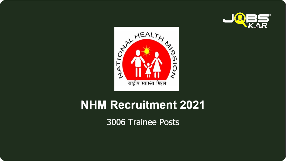 NHM Recruitment 2021: Apply Online for 3006 Community Health Officer Posts