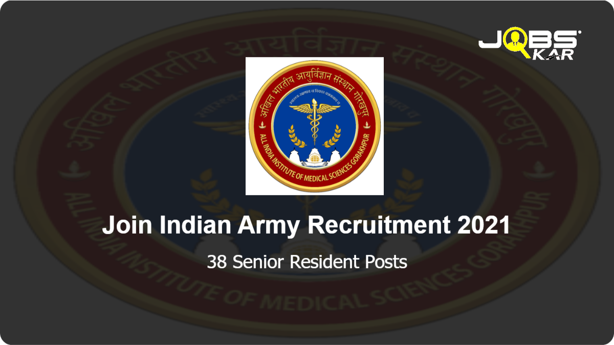 AIIMS Gorakhpur Recruitment 2021: Walk in for 38 Senior Resident Posts