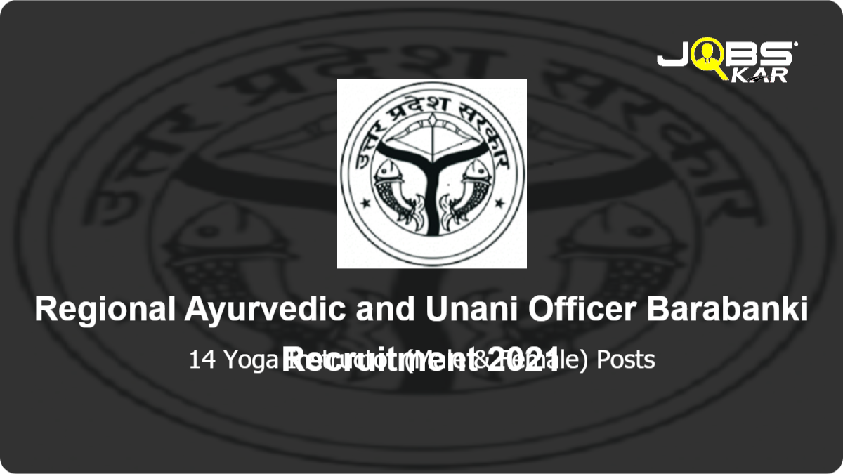 Regional Ayurvedic and Unani Officer Barabanki Recruitment 2021: Apply for 14 Yoga Instructor (Male & Female) Posts